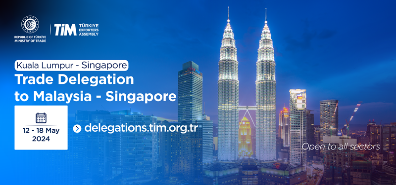Malaysia (Kuala Lumpur) - Singapore (Singapore) Trade Delegation